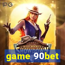 game 90bet
